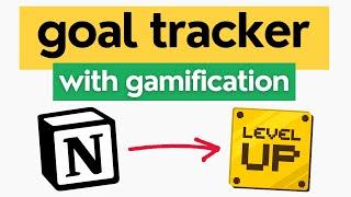 Notion Tutorial: Build a Gamified Goal Tracker from Scratch