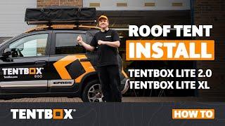 HOW TO Install A Roof Tent | TentBox Lite 2.0 & Lite XL