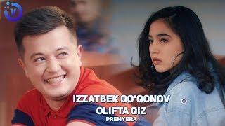 Izzatbek Qo'qonov - Olifta qiz (Премьера клипа 2019)