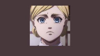 Historia regrets she did not stay with Ymir |Attack on Titan playlist|