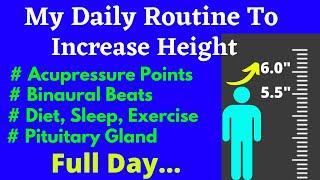 My Daily Routine To Increase Height | Full Day Routine | How To Increase Height |Height kese Badhaye