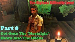 Far Cry 3 "Nice Graphic" mode / The walkthrough / №8:The Piece Of The Past , Down Into The Docks