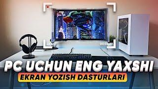 KOMPYUTER uchun ENG YAXSHI ekran yozish dasturlari.