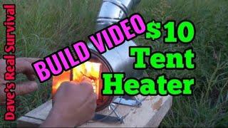 201. Paint Can Tent Heater. Easy DIY Build with Materials List.