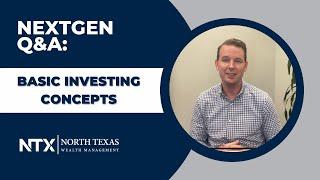 NextGen Q&A: Basic Investing Concepts