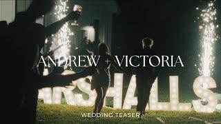 Andrew + Victoria - Wedding Teaser