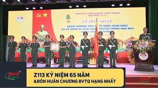 Nhà máy Z113 xứng đáng với danh hiệu hai lần Anh hùng