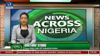 Osun NMA Calls Off Industrial Action |News Across Nigeria|