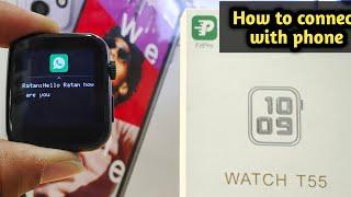 smart watch connect to android | smart watch t55 how to use