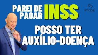 PAREI DE PAGAR O INSS, POSSO TER AUXÍLIO DOENÇA? LPA Período de Graça