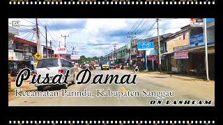 Pusat Damai - Parindu, Sanggau Kapuas #sanggau #dashcam #travelling  #nyetirmobil