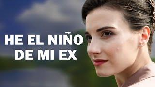 El niño de mi ex | Película completa | Película romántica en Español Latino