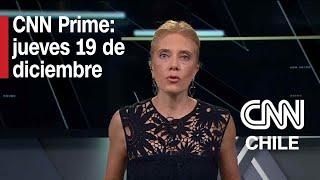 CNN Prime: Jueves 19 de diciembre de 2024