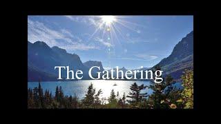 The Gathering: Our Human Future