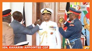 President Ruto appoints General Kahariri as new CDF