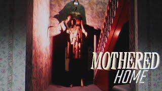 Mothered: Home - Der geniale Nachfolger des Meisterwerks