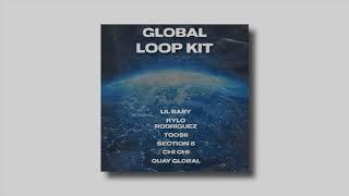 |FREE| "Global" Loop Kit / Sample Pack | With Stems | (Lil Baby, Quay Global, Section 8)