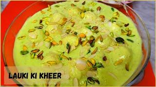 Eid Special Lauki ki kheer | How to make Bottle Gourd Dessert | Instant Kheer @FlavoursbyMehreen