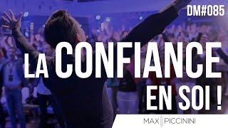 Comment avoir confiance en soi - DailyMax085