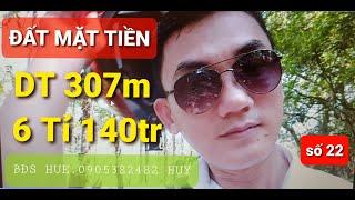 ĐẤT MẶT TIỀN ,TRẦN PHÚ HUẾ DT.307m.6 TỈ 140tr .BĐS HUE  0905382482 HUY.bds hue #bds#buon ban nha dat