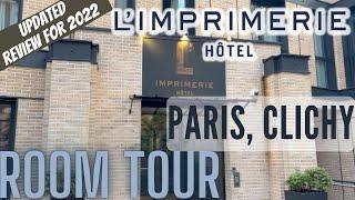 L'Imprimerie Hotel Paris, Clichy. Room Tour, Breakfast & Surrounding Area