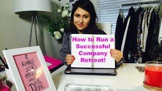 How to Run a Successful Company Retreat! | The Intern Queen