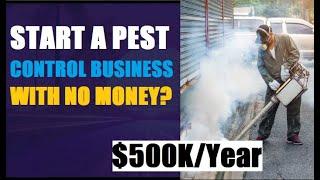 How To Start a Pest Control Business With No Money | How To Fund Your Startup