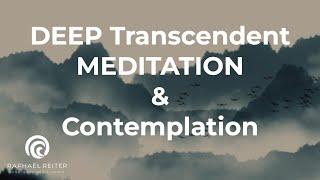 DEEP Transcendent Meditation Guided by Raphael Reiter with Binaural Beats | Vibrational Meditation