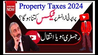 Property Tax 2024 | Property Tax in 2024 | Property Taxes in 2024 | #wakeelnama