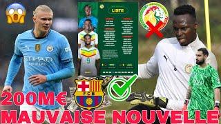 BARCA Veut Signer une SUPERSTAR Mendy Absent sur la liste de équipe nationale de sénégal M.FOFANA….