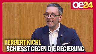 NR: Herbert Kickl schießt gegen die Regierung