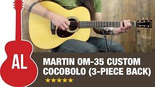 Martin OM-35 Custom Cocobolo Review