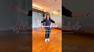 Mom & Daughter giving #akhiyaangulaab #tutorial  Did you like it? #creatoryoutube #trending #dance