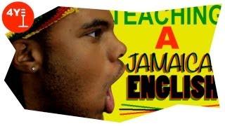 TEACHING A JAMAICAN ENGLISH