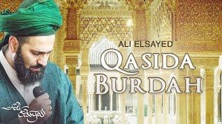 Qasida Burda Sharif - Ali Elsayed Nasheed (video)