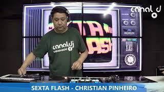 DJ CHRISTIAN PINHEIRO - ANOS 80 - PROGRAMA SEXTA FLASH - 18.10.2024