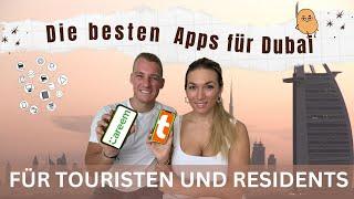 DIE BESTEN APPS FÜR DUBAI - FÜR TOURISTEN UND RESIDENTS!!