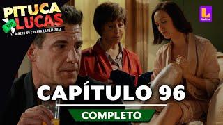 PITUCA SIN LUCAS - CAPÍTULO 96 COMPLETO | LATINA TELEVISIÓN