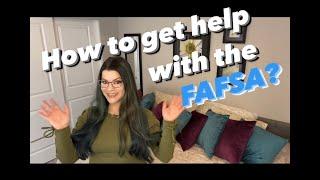 How to get help with the FAFSA?