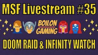 Boilon's MSF Live Stream #35 - Doom Raid + Infinity Watch Madness - DID I BEAT MSF?!