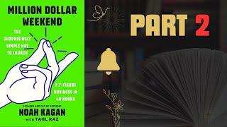 Million Dollar Weekend: The Surprisingly Simple Way to Launch a 7-Figure Business in 48 Hours 2