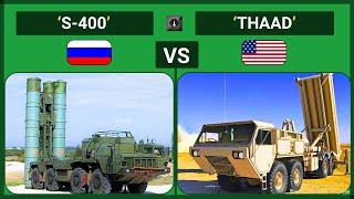 Comparative Analysis: Russia's S-400 vs America's THAAD Air Defense System