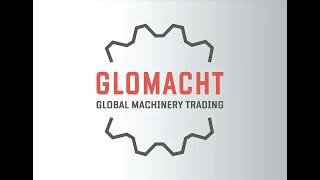 GLOMACHT - Your Global Machinery Trading Partner