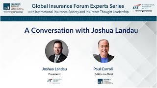 Global Insurance Forum Experts Series 2022: A Conversation with Joshua Landau