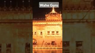 Waheguru- Guru Nanak Ji's Blessings & Harminder Sahib Bhajan