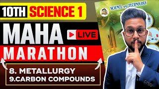 LIVE 10TH SCIENCE 1 MAHA MARATHON FOR BOARD EXAM 2025 | CHAPTER 8 & 9 |  JR TUTORIALS |