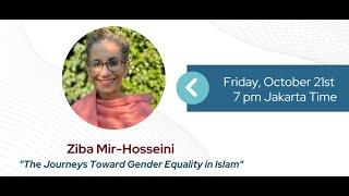 Book Talk with Ziba Mir-Hosseini- "The Journeys Toward Gender Equality in Islam"