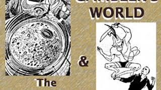 Gambler's World & The Yillian Way by Keith LAUMER read by Phil Chenevert | Full Audio Book