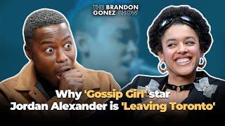 Why 'Gossip Girl' star Jordan Alexander is 'Leaving Toronto’