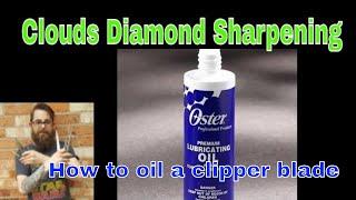 How to Oil a Clipper Blade